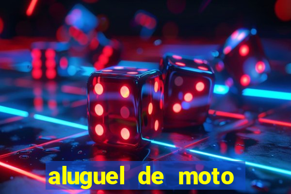 aluguel de moto vitoria da conquista